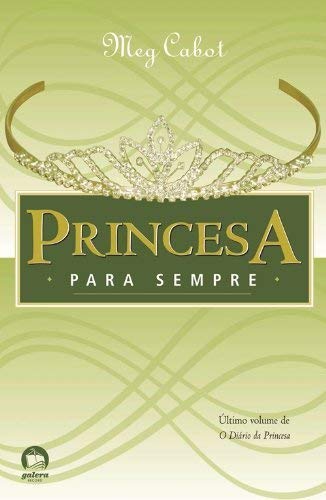 Princesa para Sempre - Meg Cabot | Leitores Em Crise